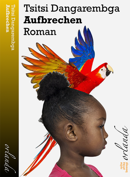 Tsitsi Dangarembga and much more: Orlanda Verlag /Publishing House Berlin- Interview ger/engl 7 ORL AufbrechenU1